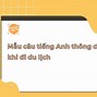 Câu Tiếng Anh Thông Dụng Khi Đi Du Lịch