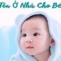 Tên Ở Nhà Bằng Tiếng Anh Cho Be Trai